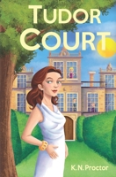 Tudor Court 1735746932 Book Cover
