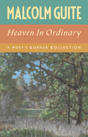 Heaven in Ordinary: A Poet's Corner Collection 1786222620 Book Cover