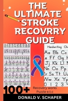 The Ultimate Stroke Recovery Guide B0C5316GBN Book Cover