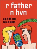 R Father N Hvn: Up 2 D8 Txts Frm d Bible 0664225985 Book Cover