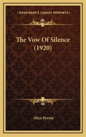 The Vow of Silence 1167208897 Book Cover