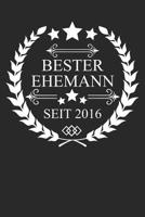 Bester Ehemann seit 2016: Hochzeitsgeschenk f�r M�nner, Tolles Notizbuch zum Hochzeitstag, Softcover (6x9in ca. A5) mit 120 Seiten 1099983266 Book Cover