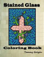 Stained Glass: Adult coloring book 1540331199 Book Cover