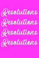 Resolutions: A Journal To Help You Meet Your Goals Year By Year : Hot Pink Paperback Cover 1712233572 Book Cover