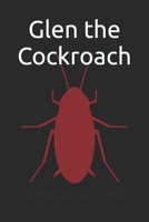 Glen the Cockroach B08DC5LB36 Book Cover