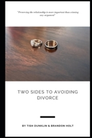 Two Sides To Avoiding Divorce B091GN67M5 Book Cover