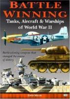 Battle-winning Weapons of World War II 076030968X Book Cover