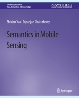 Semantics in Mobile Sensing 3031794524 Book Cover