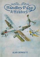 Handley Page: A History 0752427822 Book Cover
