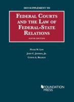 Federal Courts and the Law of Federal-State Relations, 2019 Supplement (University Casebook Series) 1642429473 Book Cover