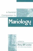 A Feminist Companion to Mariology 0826466621 Book Cover