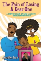 The Pain of Losing A Dear One 1088154638 Book Cover