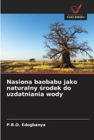 Nasiona baobabu jako naturalny srodek do uzdatniania wody (Polish Edition) 6630160746 Book Cover