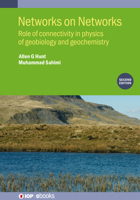 Networks on Networks: The Physics of Geobiology and Geochemistry, Second Edition 0750356995 Book Cover