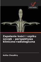 Zapalenie kosci i szpiku szczek - perspektywa kliniczno-radiologiczna (Polish Edition) 6630309472 Book Cover