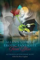 Allen's Story of Erotic Fantasies Final Bliss 1974066126 Book Cover