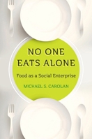 No One Eats Alone: Food as a Social Enterprise 1610918045 Book Cover