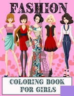 Fashion Coloring Book For Girls: I Am a Girl and I Am Great B08YN65G3T Book Cover
