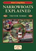 Narrowboats Explained (England's Living History) 1846741467 Book Cover