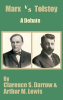 Marx Versus Tostoy: A Debate 1410204030 Book Cover