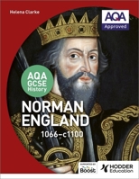 AQA GCSE History: Norman England, 1066-1100 1471863425 Book Cover