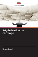 Régénération du cartilage (French Edition) 6209894631 Book Cover