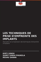 Les Techniques de Prise d'Empreinte Des Implants 6204092928 Book Cover