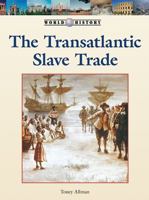 The Transatlantic Slave Trade 1420501321 Book Cover
