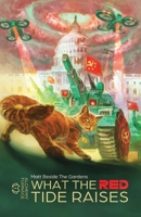 What the Red Tide Raises: Alchemy Furnace 0228852099 Book Cover