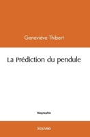 La Prédiction du pendule (French Edition) 2414552905 Book Cover