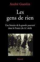 Les Gens de Rien: Une Histoire de La Grande Pauvrete Dans La France Du Xxe Siecle 2213618488 Book Cover
