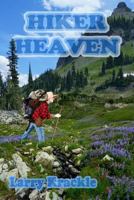 Hiker Heaven 1523622032 Book Cover