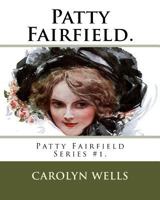 Patty Fairfield 1985852063 Book Cover