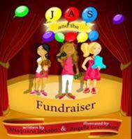 JAS and the Fundraiser 1734798599 Book Cover