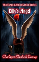 Lilly's Angel 0989768503 Book Cover