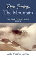 Deep Feelings : The Mountain 099141912X Book Cover