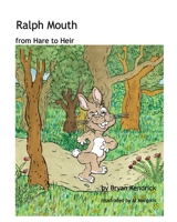 Ralph Mouth 1715557166 Book Cover