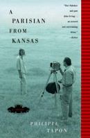 A Parisian from Kansas (William Abrahams Book) 0525942394 Book Cover