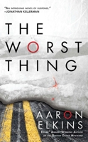 The Worst Thing 0425251446 Book Cover