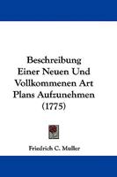 Beschreibung Einer Neuen Und Vollkommenen Art Plans Aufzunehmen 1104674408 Book Cover