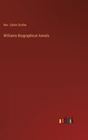 Williams Biographical Annals 1275645240 Book Cover