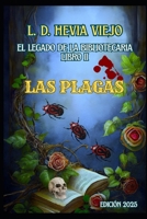 Las Plagas (El legado de la Bibliotecaria 2) B09FRZY6PZ Book Cover
