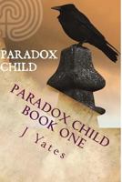 Paradox Child 1490523901 Book Cover