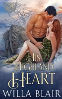 His Highland Heart 1648390978 Book Cover