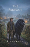 The Padfoot (The Stories Beneath Our Feet) B0FNMRCTMB Book Cover