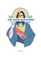 The Jesus Questions 1523748958 Book Cover