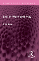 Skill in Work and Play 1032644400 Book Cover