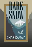 Dark Snow 1535304146 Book Cover