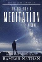 The Science of Meditation: Volume II 1094916846 Book Cover