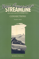 New American Streamline Connections - Intermediat: An Intensive American-English Series for Intermediate Students: Connections Teacher's Book (New American Streamline) 0194348318 Book Cover